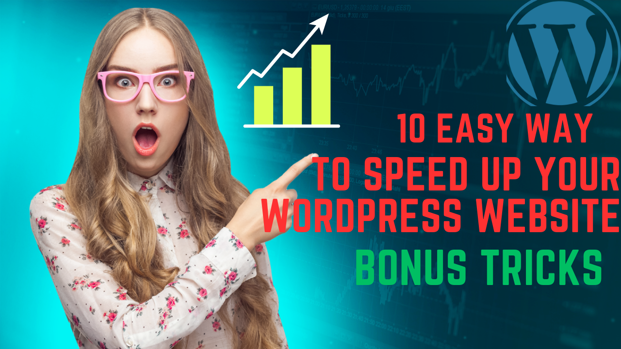 10 Easy Ways to Speed up Your WordPress Site