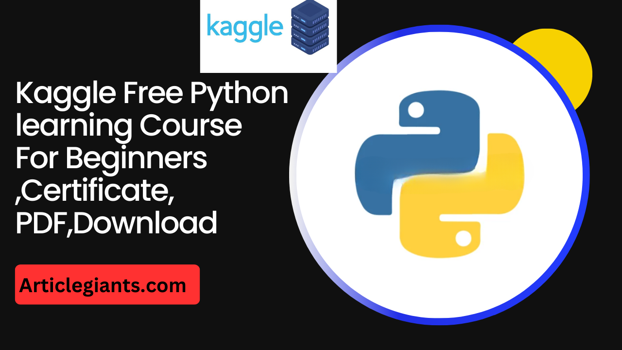 Kaggle Free Python learning Course For Beginners ,Certificate, PDF,Download